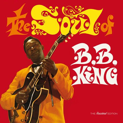 B.B. King – The Soul of B.B. King (2022)