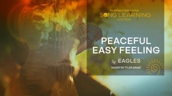 Truefire Tyler Grant's Song Lesson: Peaceful Easy Feeling Tutorial screenshot
