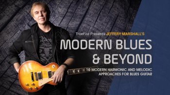 Truefire Jeffery Marshall's Modern Blues & Beyond Tutorial screenshot
