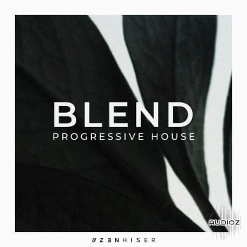 Zenhiser Blend Progressive House WAV-FANTASTiC