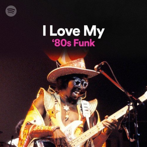 VA – I Love My 80s Funk (2022)