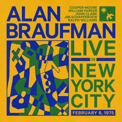 Alan Braufman – Live in New York City, February 8, 1975 (2022)