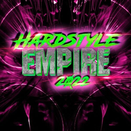 VA – Hardstyle Empire (2022)