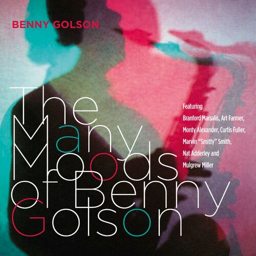 Benny Golson, Mulgrew Miller, Joe Farnsworth – The Many Moods of Benny Golson (2022)