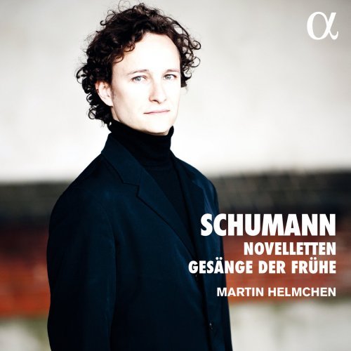 Martin Helmchen – Schumann: Novelleten & Gesange der Fruhe (2022)