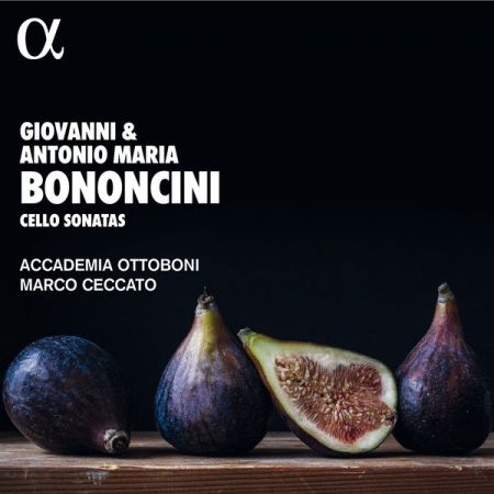 Marco Ceccato – Bononcini: Cello Sonatas (2022)