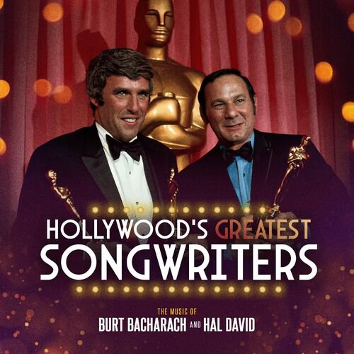 VA – Hollywood’s Greatest Songwriters The music of Burt Bacharach and Hal David (2022)