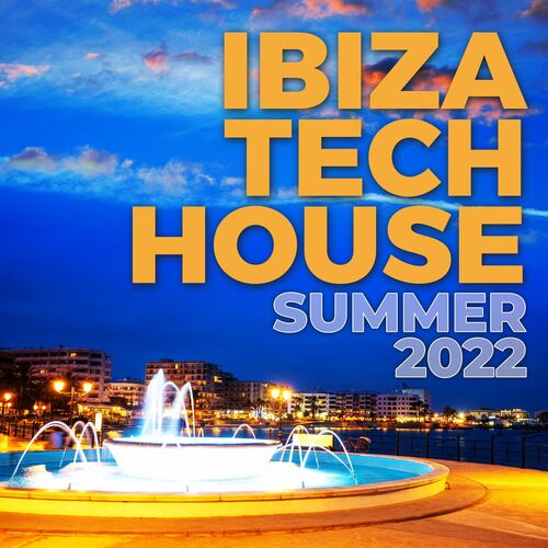 VA – Ibiza Tech House Summer (2022)
