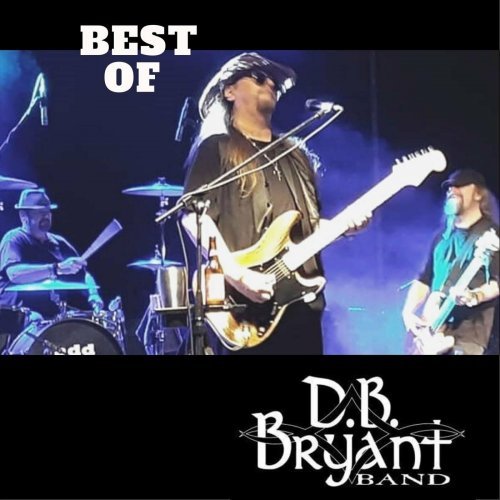 D.B. Bryant Band – Best of D.B. Bryant Band (2022)