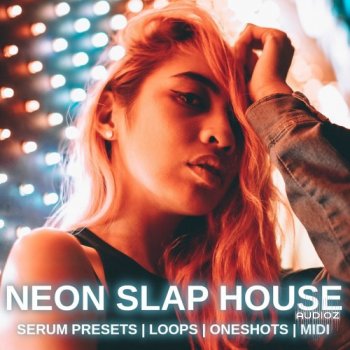 Glitchedtones Neon Slap House WAV MiDi XFER RECORDS SERUM-FANTASTiC screenshot
