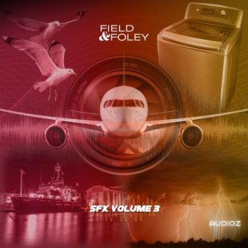 Field and Foley Essential SFX Vol. 3 WAV-FANTASTiC screenshot