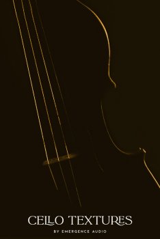 Emergence Audio Cello Textures KONTAKT screenshot