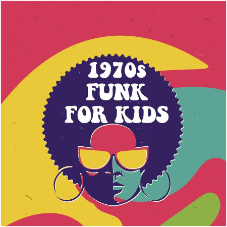 VA – 1970s Funk For Kids (2022)