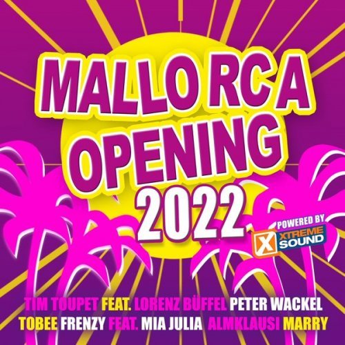 VA – Mallorca Opening 2022 Powered by Xtreme Sound (2022)
