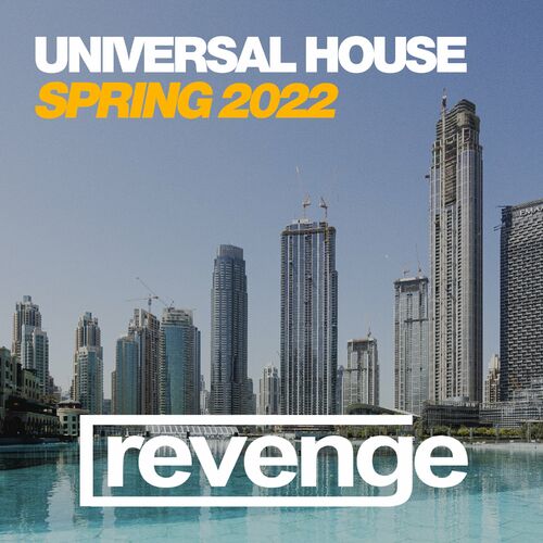 VA – Universal House Spring 2022 (2022)
