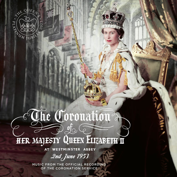 H.M. Queen Elizabeth II|Music From The Official Recording Of The Coronation Service Of Her Majesty Queen Elizabeth II (Live)