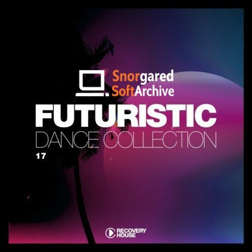VA – Futuristic Dance Collection, Vol. 17 (2022)