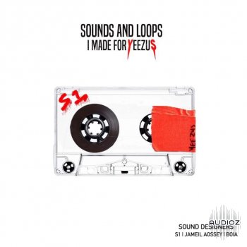 S1 Kits Sounds And Loops I Made For Yeezus (Special Edition) WAV