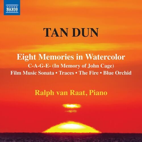 Ralph van Raat – Tan Dun: Piano Music (2022)