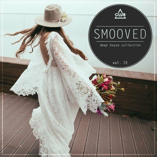 Various Artists – Smooved – Deep House Collection Vol.72 (2022)