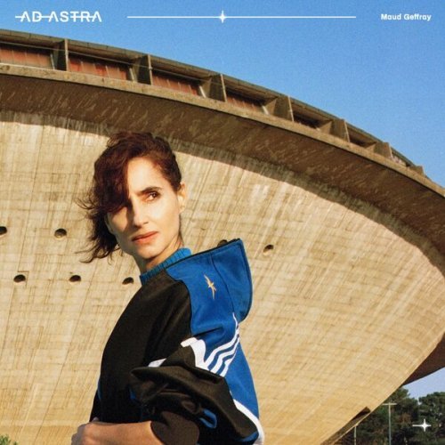 Maud Geffray – Ad Astra (2022)