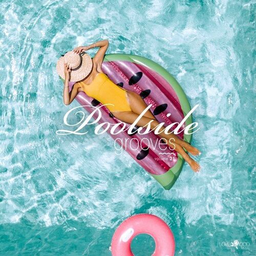 Various Artists – Poolside Grooves #21 (2022)