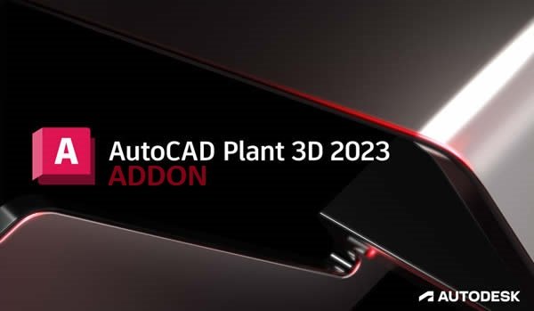 Plant 3D Addon for Autodesk AutoCAD 2023.0.1 x64