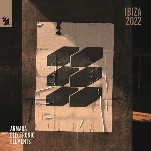 VA – Armada Electronic Elements – Ibiza 2022 (2022)