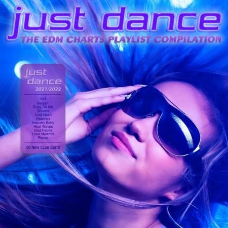 VA – Just Dance 2021-2022 The EDM Charts Playlist Compilation (2022)