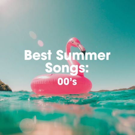 VA – Best Summer Songs: 00’s (2022)