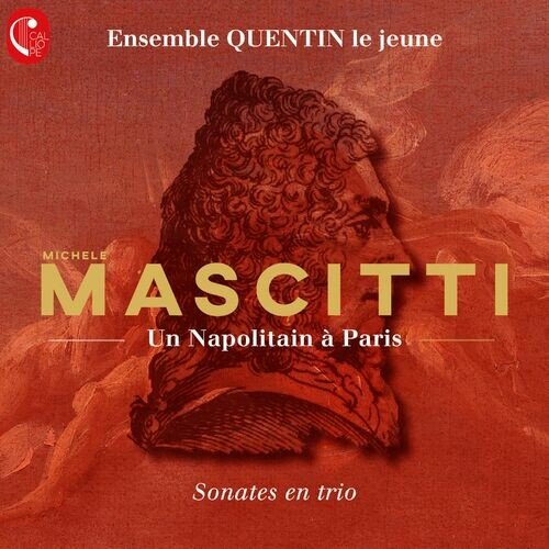 Ensemble Quentin Le Jeune – Un Napolitain Paris (2022)