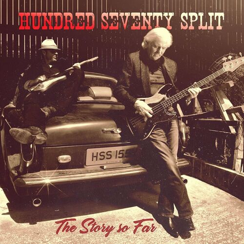 Hundred Seventy Split – The Story so Far (2022)