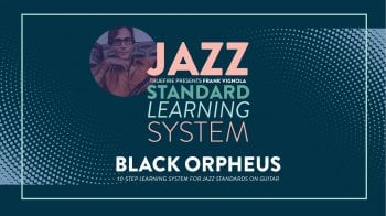 Truefire Frank Vignola's Jazz Standard Learning System: Black Orpheus Tutorial screenshot