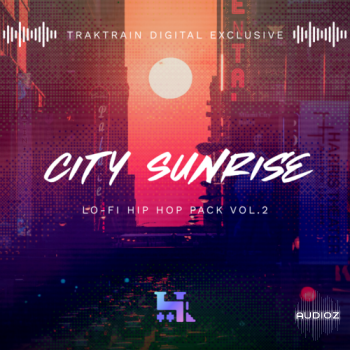 TrakTrain City Sunrise Lo-Fi Hip Hop Pack Vol. 2 WAV-FANTASTiC screenshot