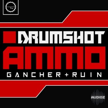 Industrial Strength Gancher and Ruin Drumshot Ammo WAV-FANTASTiC screenshot