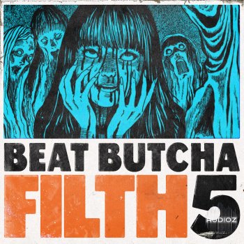 Beat Butcha Filth Vol. 5 WAV-FANTASTiC