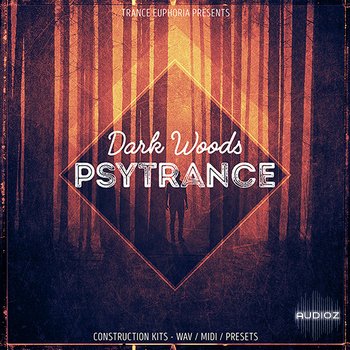 Trance Euphoria – Dark Woods Psytrance