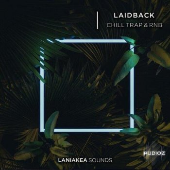 Laniakea Sounds Laidback Chill Trap and RnB WAV-DECiBEL screenshot