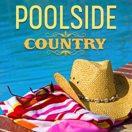 Various Artists – Poolside Country (2022)