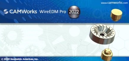 CAMWorks WireEDM Pro 2022 SP0 x64 for SolidWorks 2021-2022