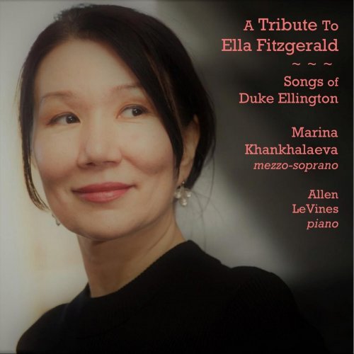 Allen LeVines & Marina Khankhalaeva – Songs of Duke Ellington: A Tribute to Ella Fitzgerald (2022)