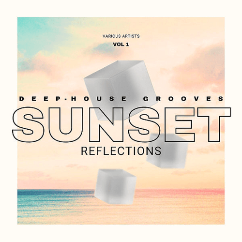 VA – Sunset Reflections (Deep-House Grooves) Vol.1 (2022)