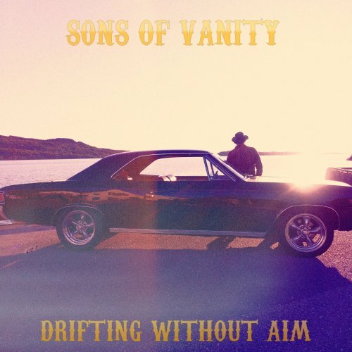Sons Of Vanity – Drifting Without Aim (2022)