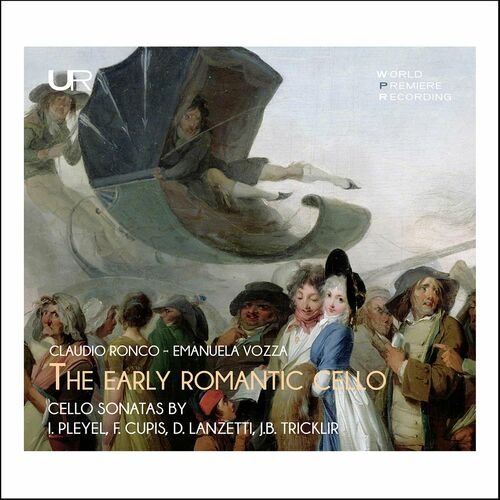 Claudio Ronco and Emanuela Vozza – The Early Romantic Cello (2022)
