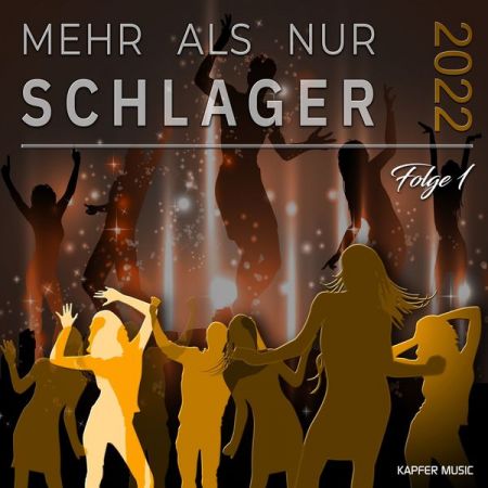 VA – Mehr als nur Schlager 2022, Folge 1 (2022)