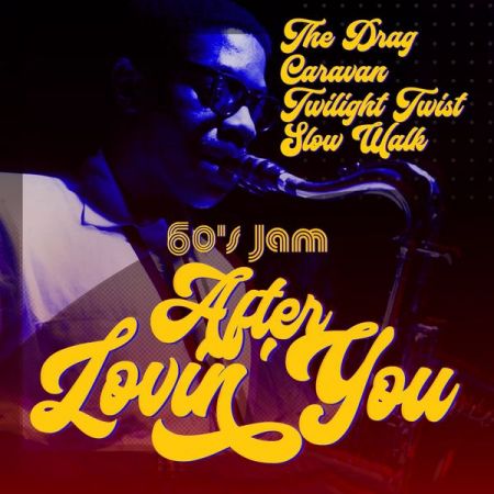 Various Artists – After Lovin’ You (60’S Jam) (2022)
