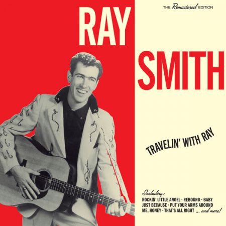 Ray Smith – Travelin’ With Ray (2022)