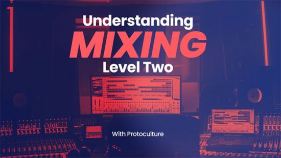 Sonic Academy – Understanding: Understanding Mixing Level Two