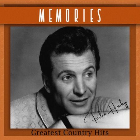 Ferlin Husky – Memories (Greatest Country Hits) (2022)