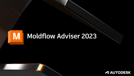 Autodesk Moldflow Adviser Ultimate 2023 x64